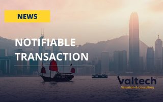 Valtech Valuation Actively Provides Business Valuations for Notifiable Transactions in Hong Kong 18 Notifiable Transactions.