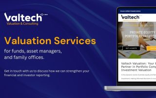 Valtech’s Valuation Services for Funds, Asset Managers and Family Office 24 valuation services