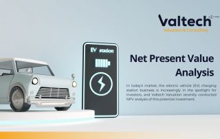 Valtech Valuation Completes Net Present Value Analysis for a Potential Business Related to EV Charging Station 19 Net Present Value analysis