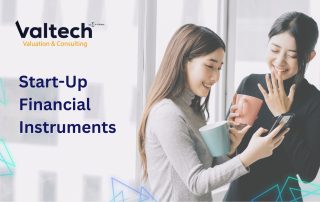 Valtech Valuation: Navigating the Complex World of Start-Up Financial Instruments 9 Start-Up Financial Instruments