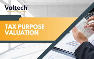 Valtech’s Tax Purpose Valuation Services Provide You with Clear and Compliant Solutions 5 tax purposes
