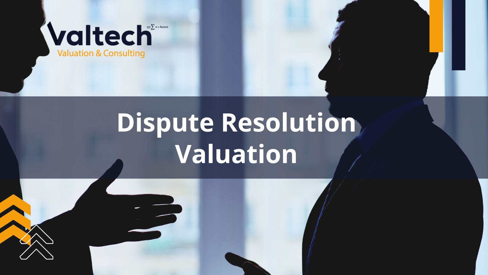 Dispute Resolution Valuation
