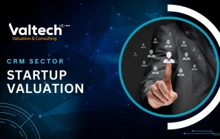 Valtech Completes a Valuation of a Start-up Company focused in CRM sector 18 CRM startup valuation