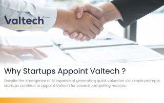 Why Are Startups Still Appointing Valtech’s Valuation Specialist While They Can Input Prompt for Valuation Using AI 24 Why Startups Appoint Valtech