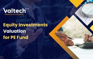 Valtech Valuation Completes Equity Investments Valuation for a PE Fund 15 Equity Investments Valuation