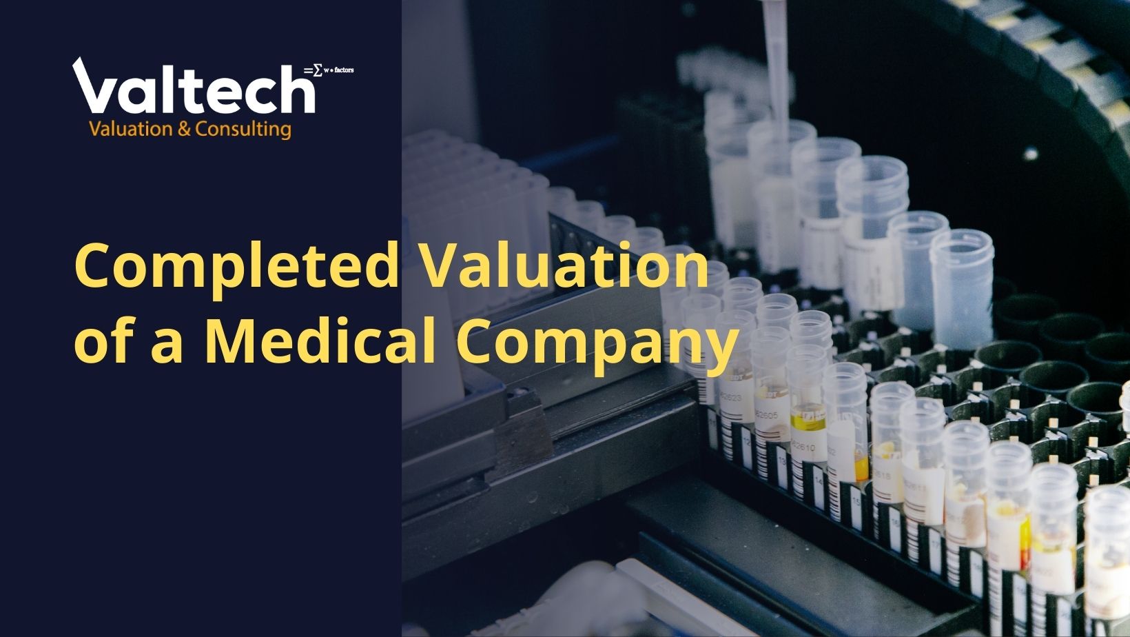 Valtech Valuation Completes Valuation of a Medical Company 5 Completed Valuation of a Medical Company